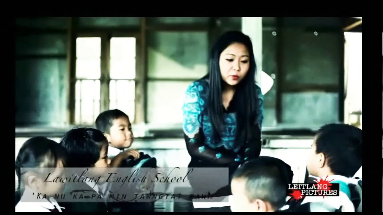 Lawitlang School - Ka nu ka pa min tawngtaisak rawh(Official Music Video)