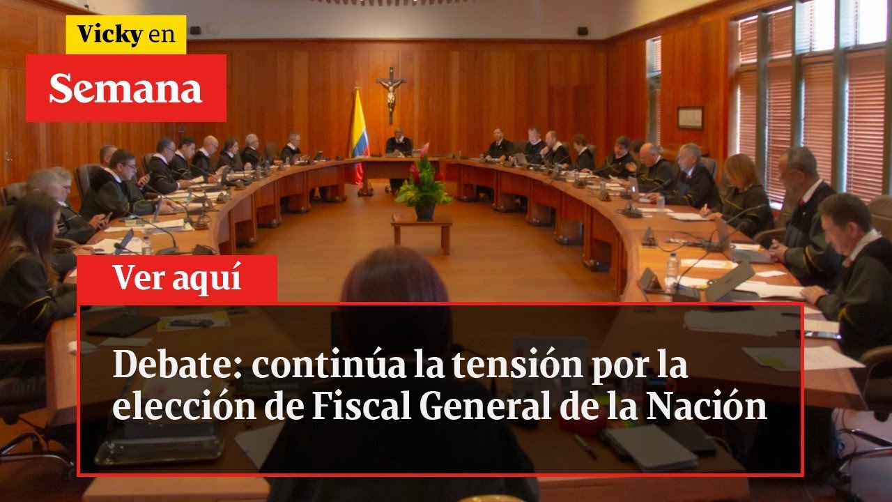 Debate: continúa la tensión por la elección de Fiscal General de la Nación | Vicky en Semana