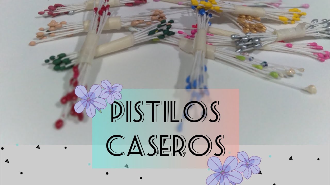 DIY/ C&oacute;mo hacer estambres/ pistilos caseros
