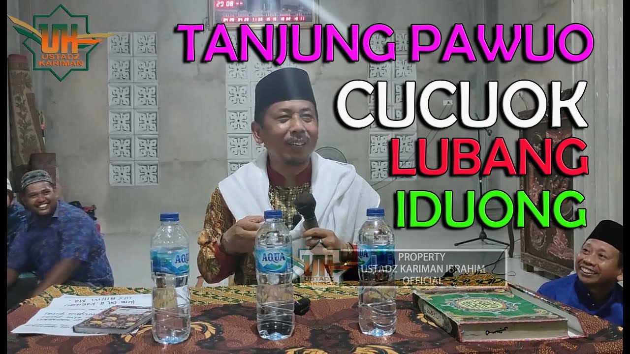 Tanjung Pawuo - Cucuok Lubang Iduong | USTADZ KARIMAN IBRAHIM ( KOMUA )