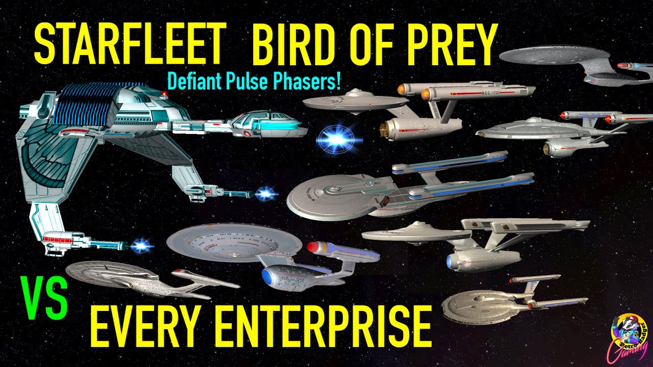 Starfleet/Klingon Bird Of Prey VS Every Enterprise - Star Trek Starship Battles