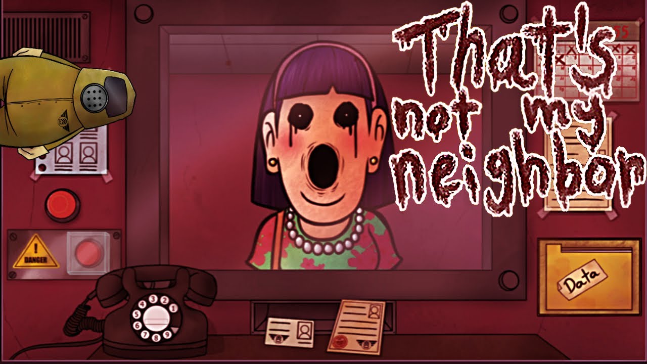 CREEPY NEIGHBORS!!! - That's Not My Neighbor