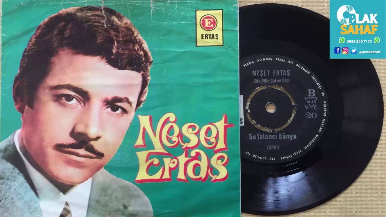 Neşet Ertaş - Şu yalancı dünya / 45'lik plak kaydı