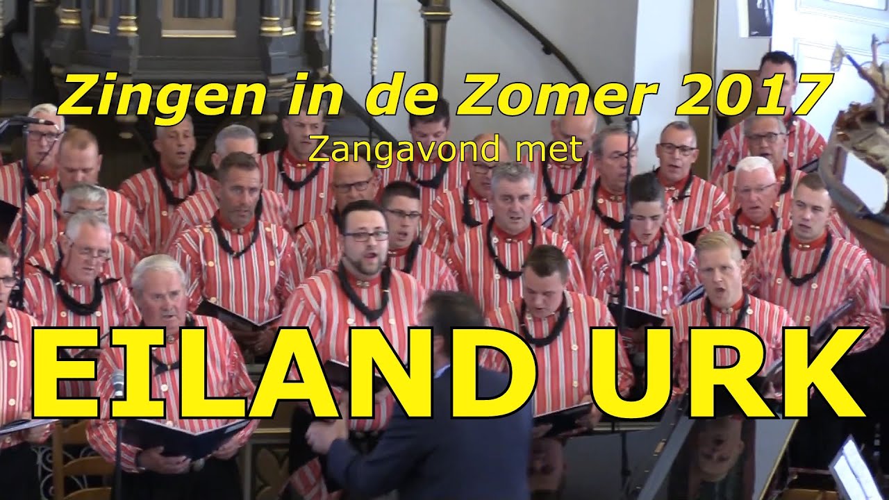 Zingen in de Zomer 2017 met Eiland Urk