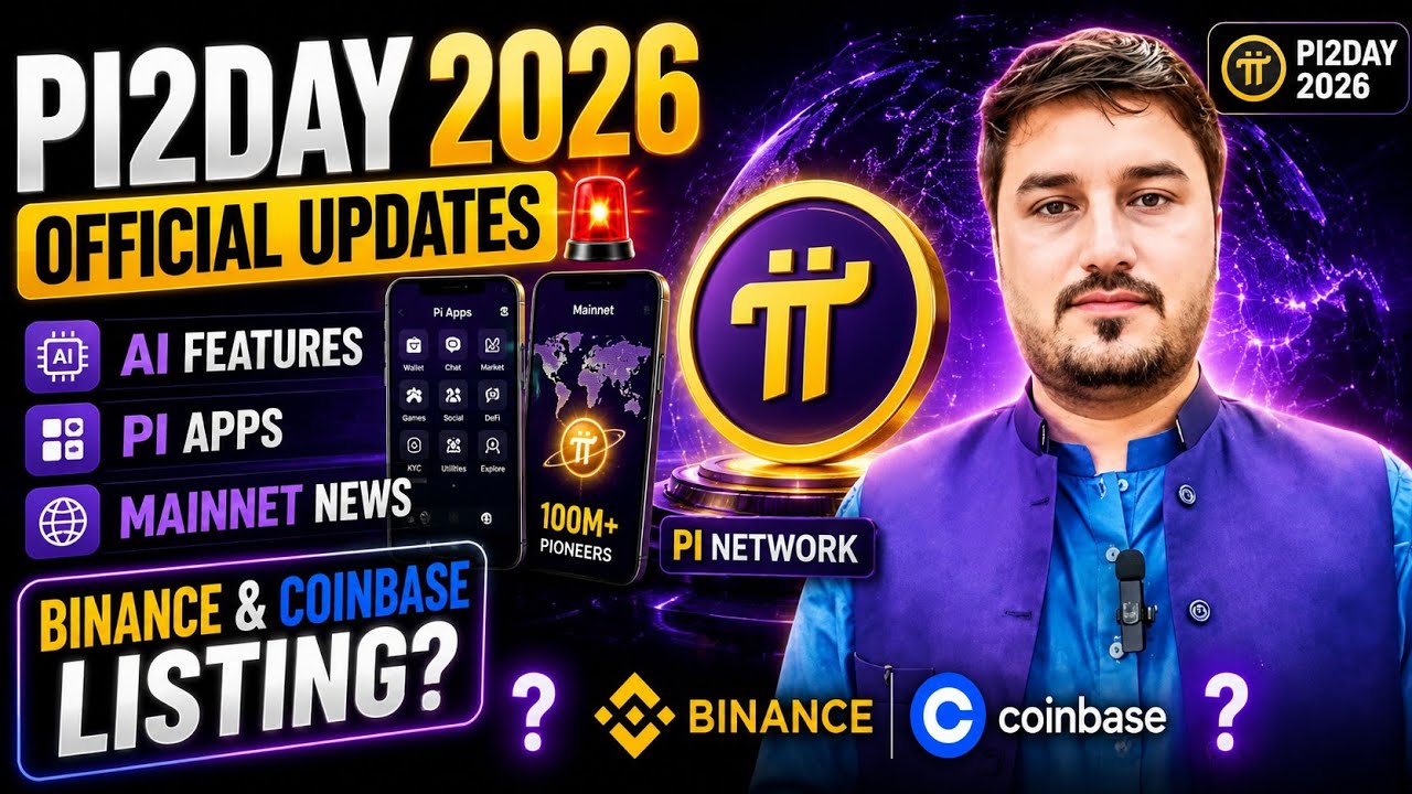 Pi2Day 2026 Official Updates 🚨 AI Features, Pi Apps & Mainnet News | Binance & Coinbase Listing?