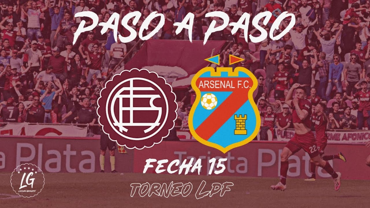 PASO PASO LANUS VS ARSENAL