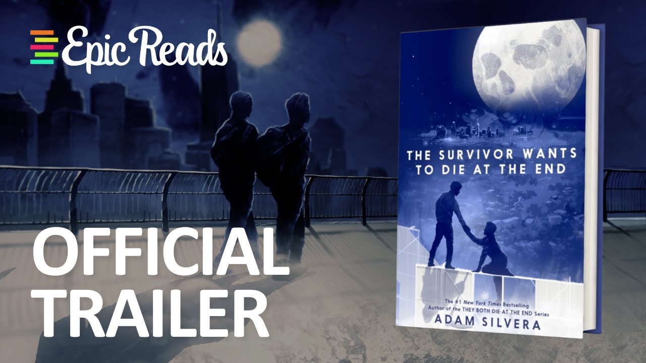 THE SURVIVOR WANTS TO DIE AT THE END by Adam Silvera | Official Book Trailer