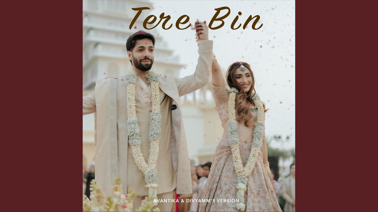 Tere Bin (Avantika & Divyam's Version)