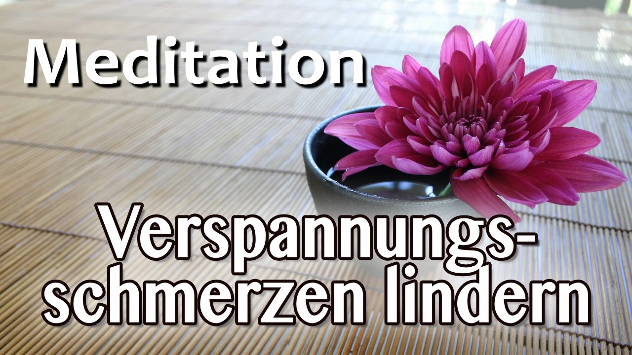 Meditation: Verspannungs-Schmerzen lindern | Entspannung