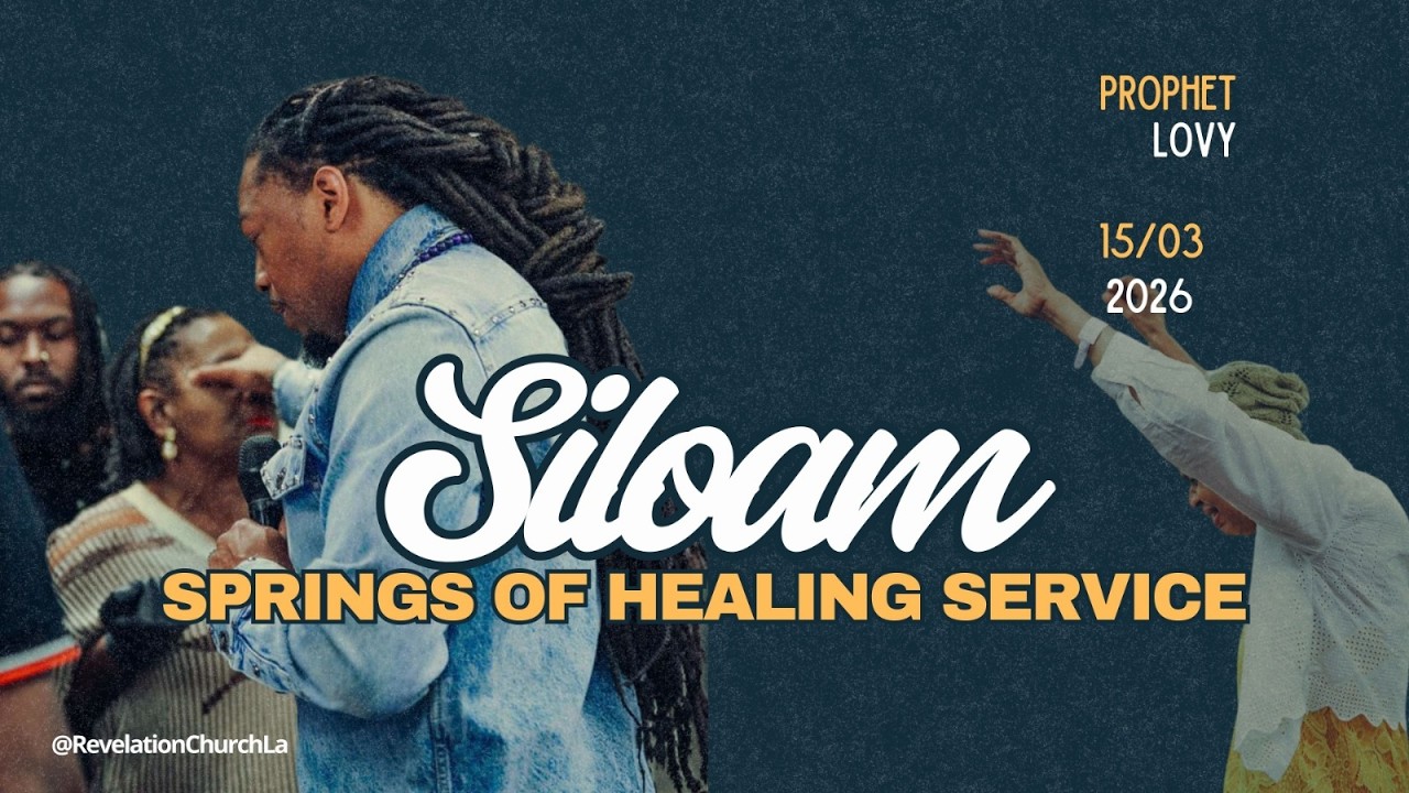 SILOAM | SPRINGS OF HEALING SERVICE | PROPHET LOVY L. ELIAS