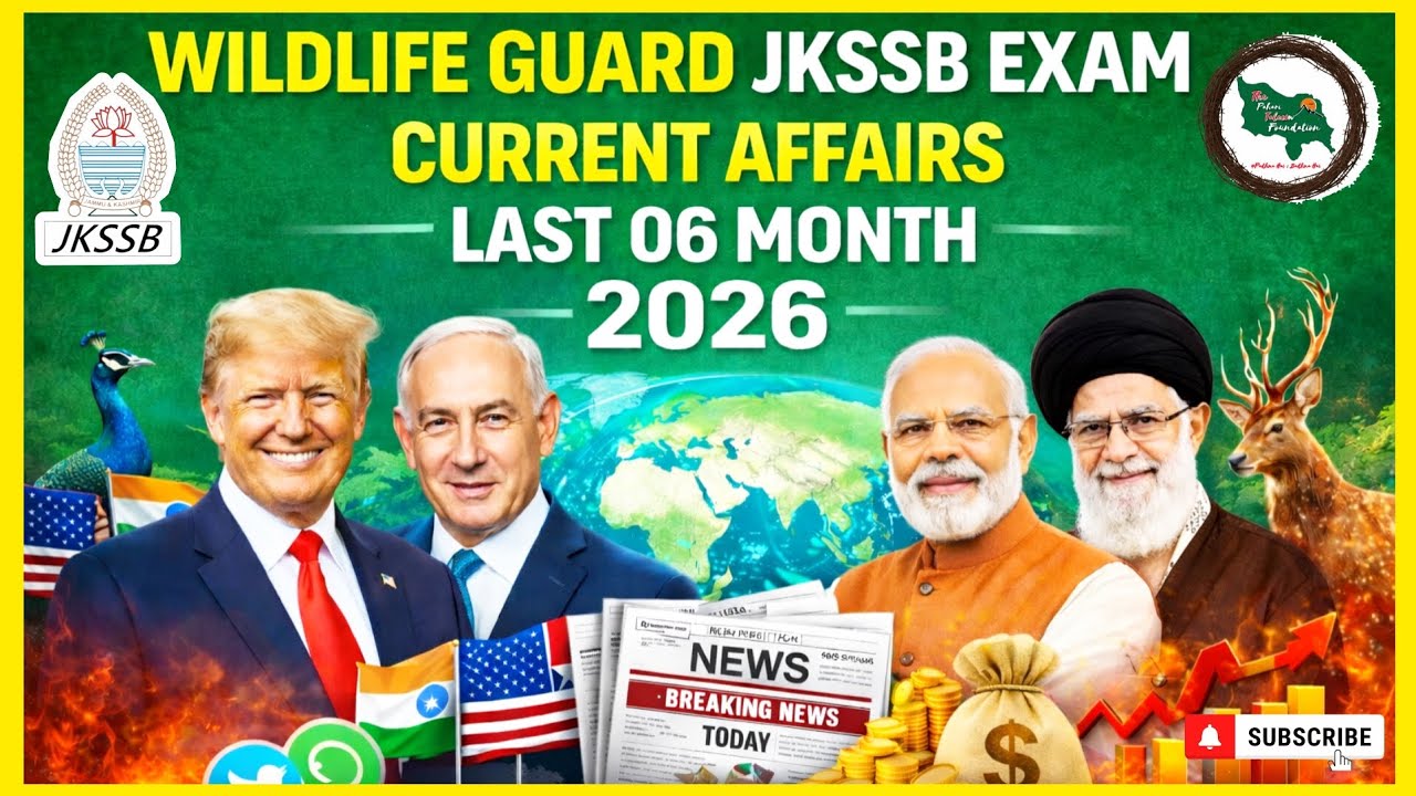 JKSSB Wildlife Guard 2026 Current Affairs | International + National Updates |JKSSB | SSC | Railways