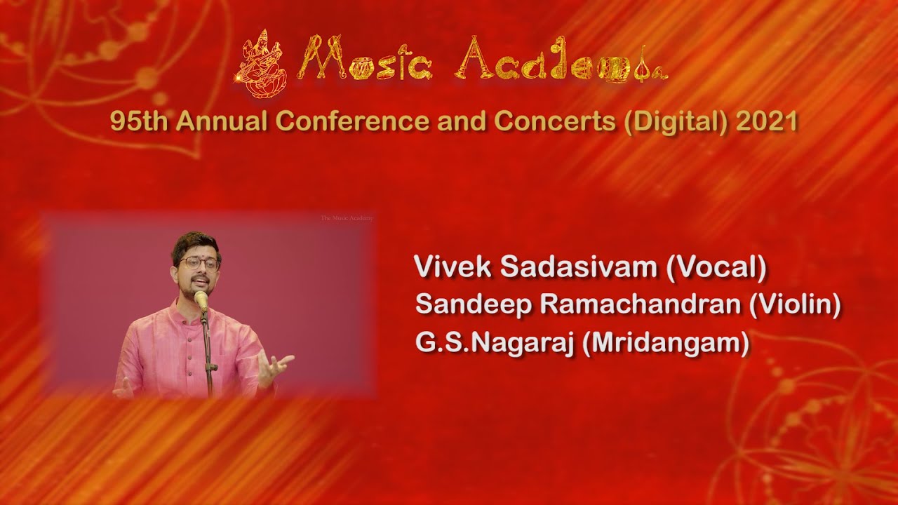 VIVEK SADASIVAM at THE MUSIC ACADEMY MADRAS 2021