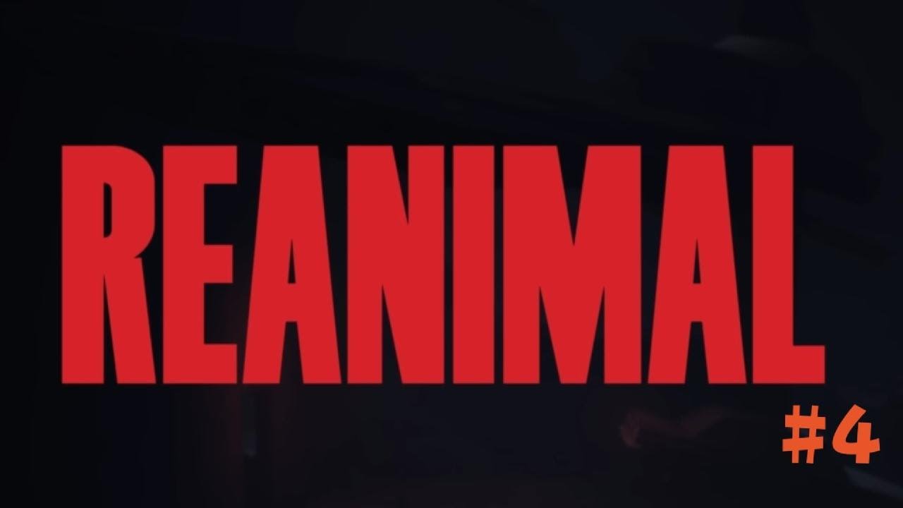 REANIMAL#4