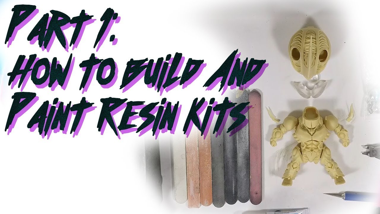 HOW TO: Build and Paint a Resin Model Kit - Part 1