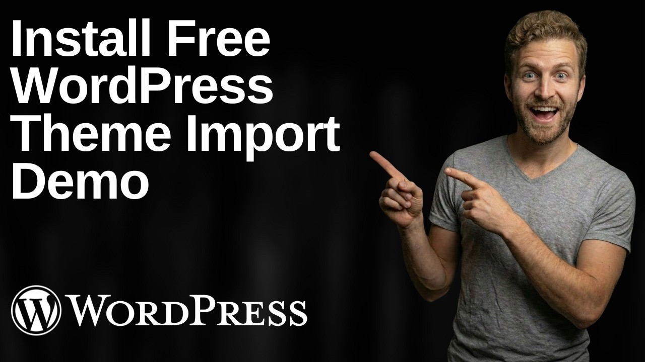 How To Install A Free WordPress Theme And Import Demo Data (2026 Easy Guide)