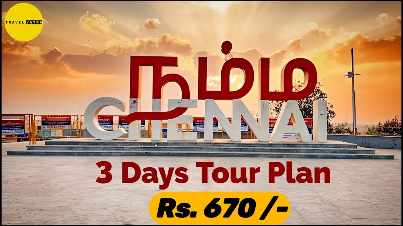 Chennai Tour Package | Places To Visit In Chennai | Chennai Local Tour Guide