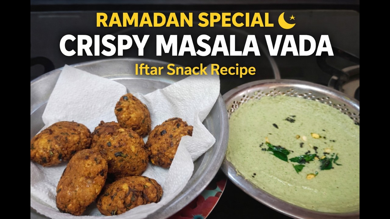 Crispy Paruppu Vadai for Iftar | Perfect Crunchy Masala Vada | Quick & Easy | Rahamii's Kitchen ❤️