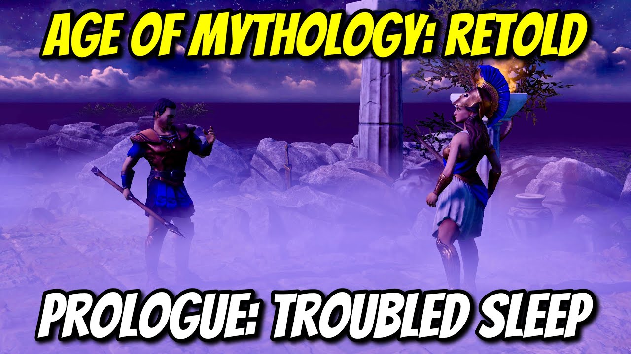 Prologue: Troubled Sleep | Age of Mythology: Retold