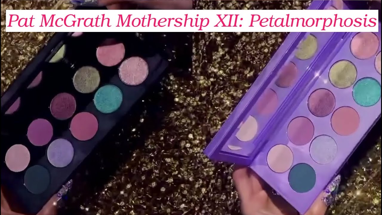 Pat McGrath Mothership XII: Petalmorphosis
