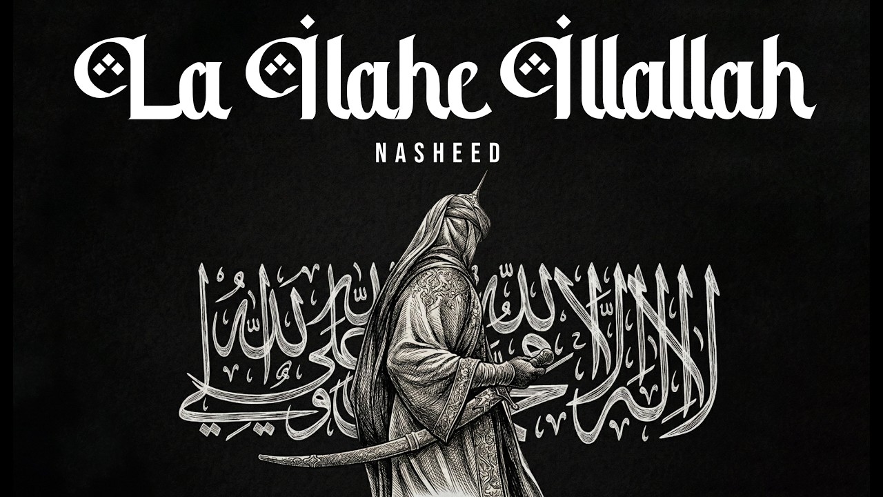 “La Ilahe Illallah