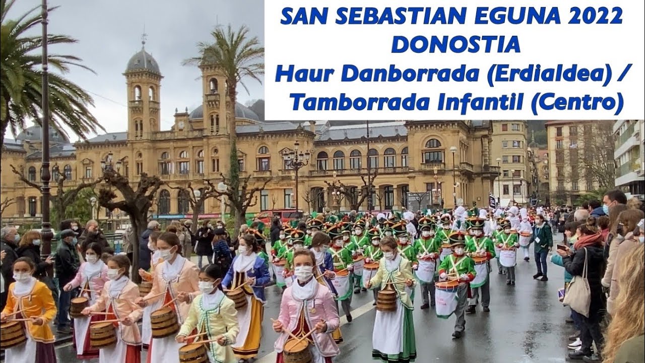 SAN SEBASTIAN EGUNA 2022 - DONOSTIA: Haur Danborrada (Erdialdea) / Tamborrada Infantil (Centro)