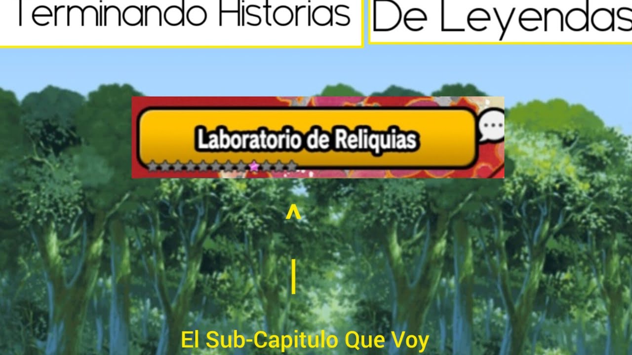 Terminando Historias De Leyendas The Battle Cats ESP