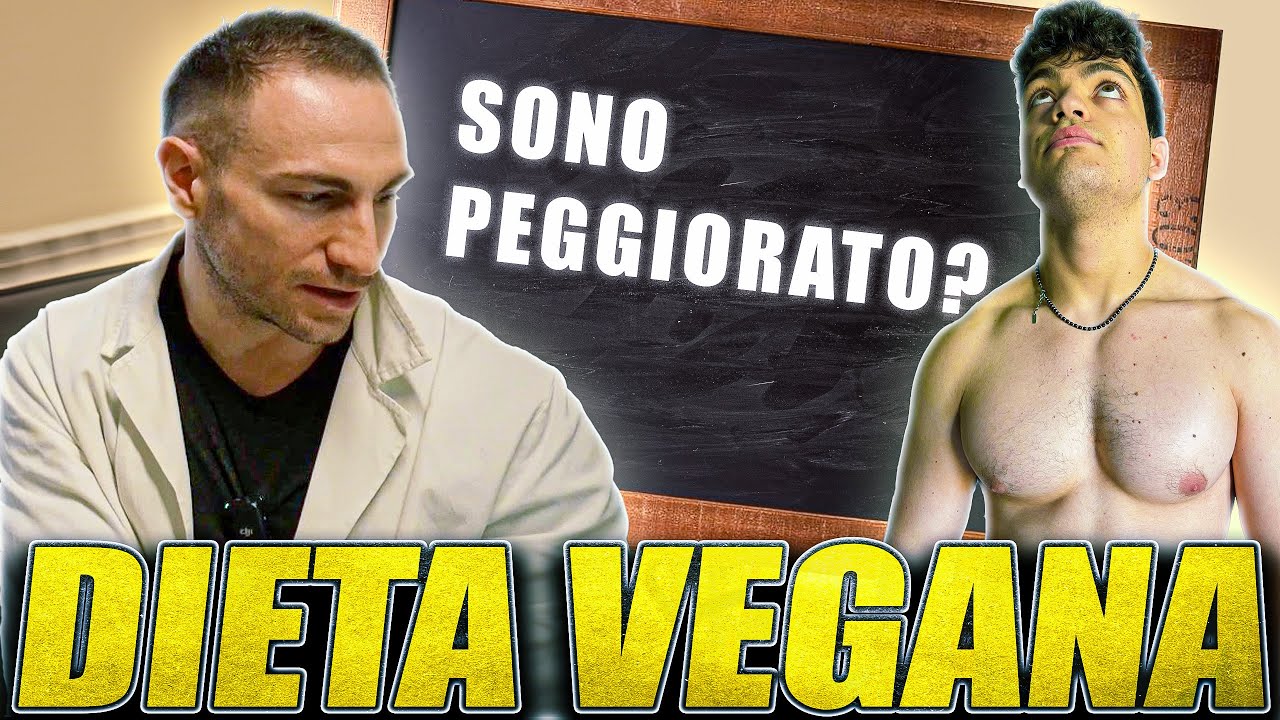 COME È ANDATA LA DIETA VEGANA? CHECK DAL NUTRIZIONISTA DOPO 6 SETTIMANE DA VEGANO