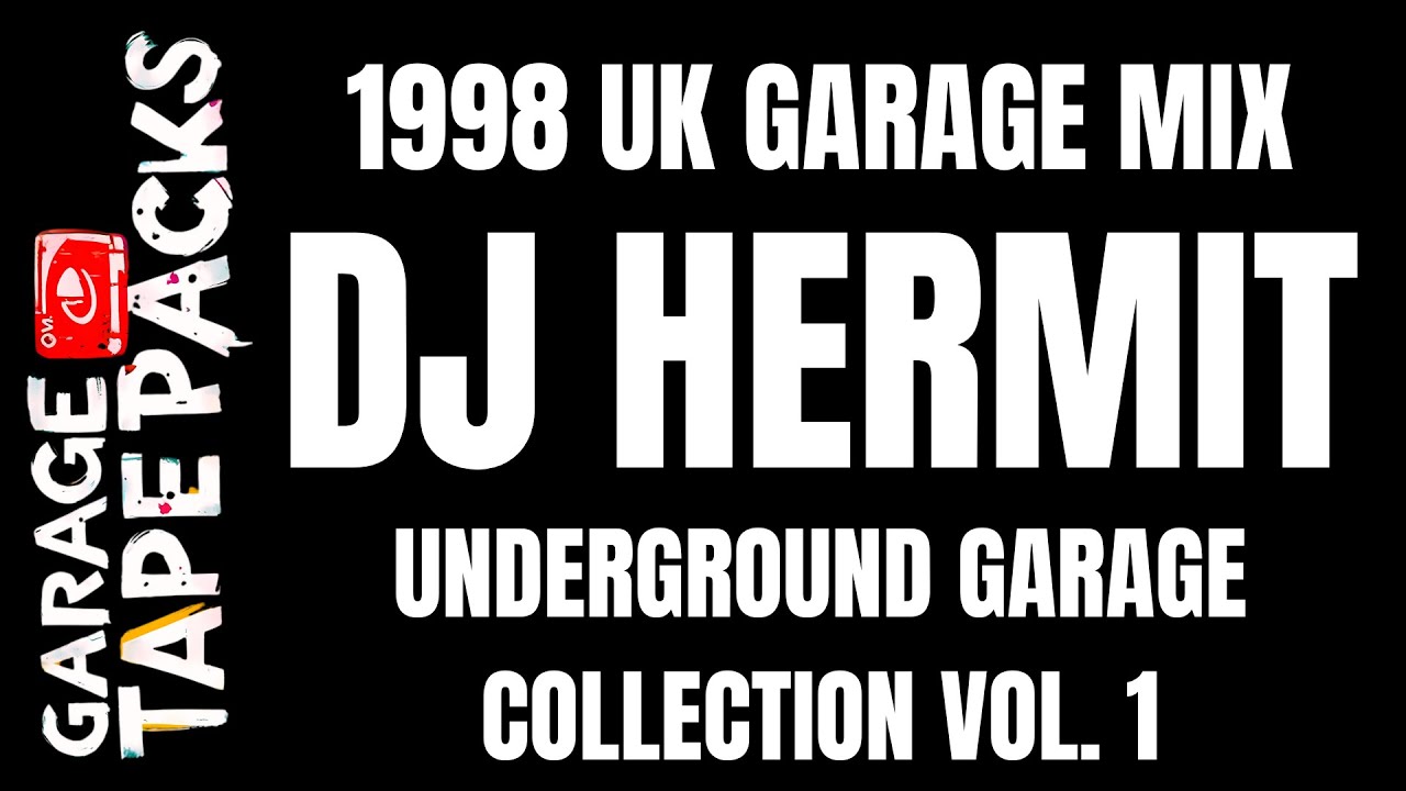 DJ Hermit | The Underground Garage Collection Vol. 1 (1998) | Old Skool UKG Mix