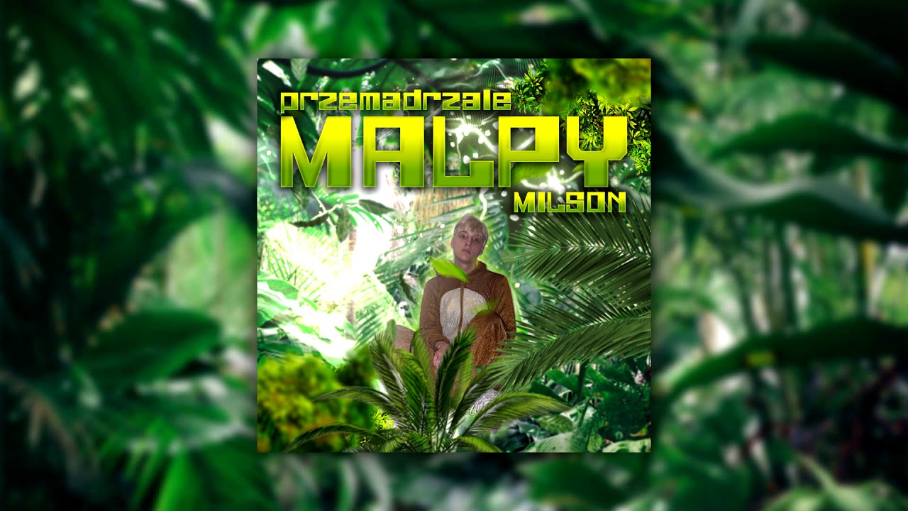 Milson - Przemądrzałe małpy