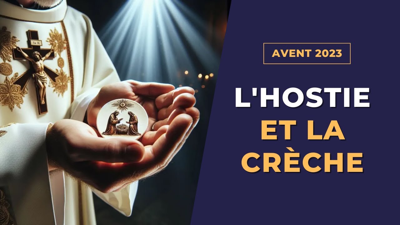 L'hostie et la crèche (Avent 2023)