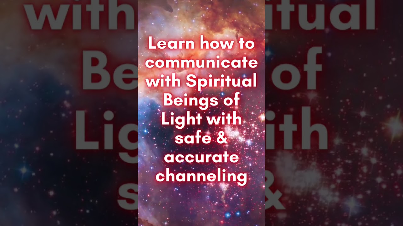 CHANNELING - THE MASTER CLASS for beginners!