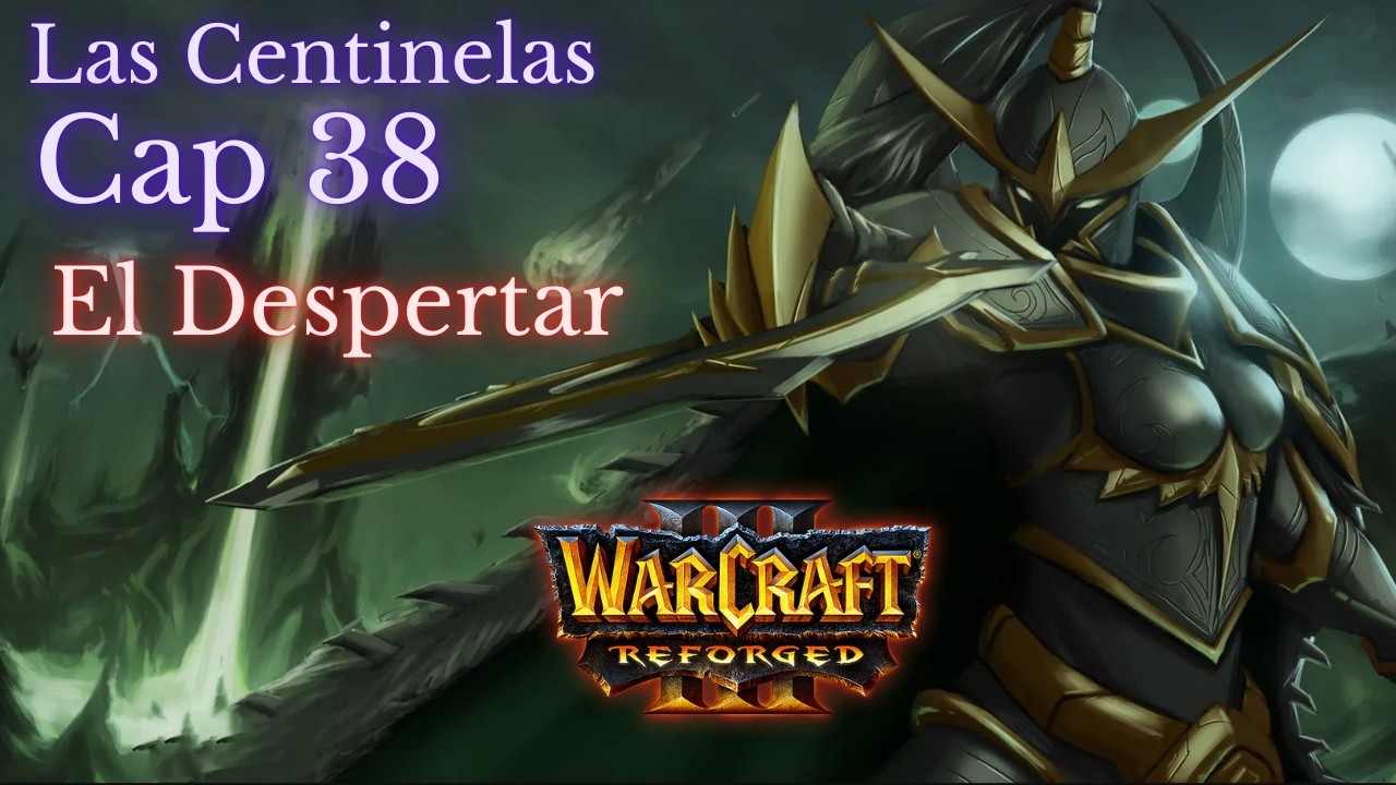Warcraft 3 Reforged campaña Cap 38 El Alzamiento de los Nagas