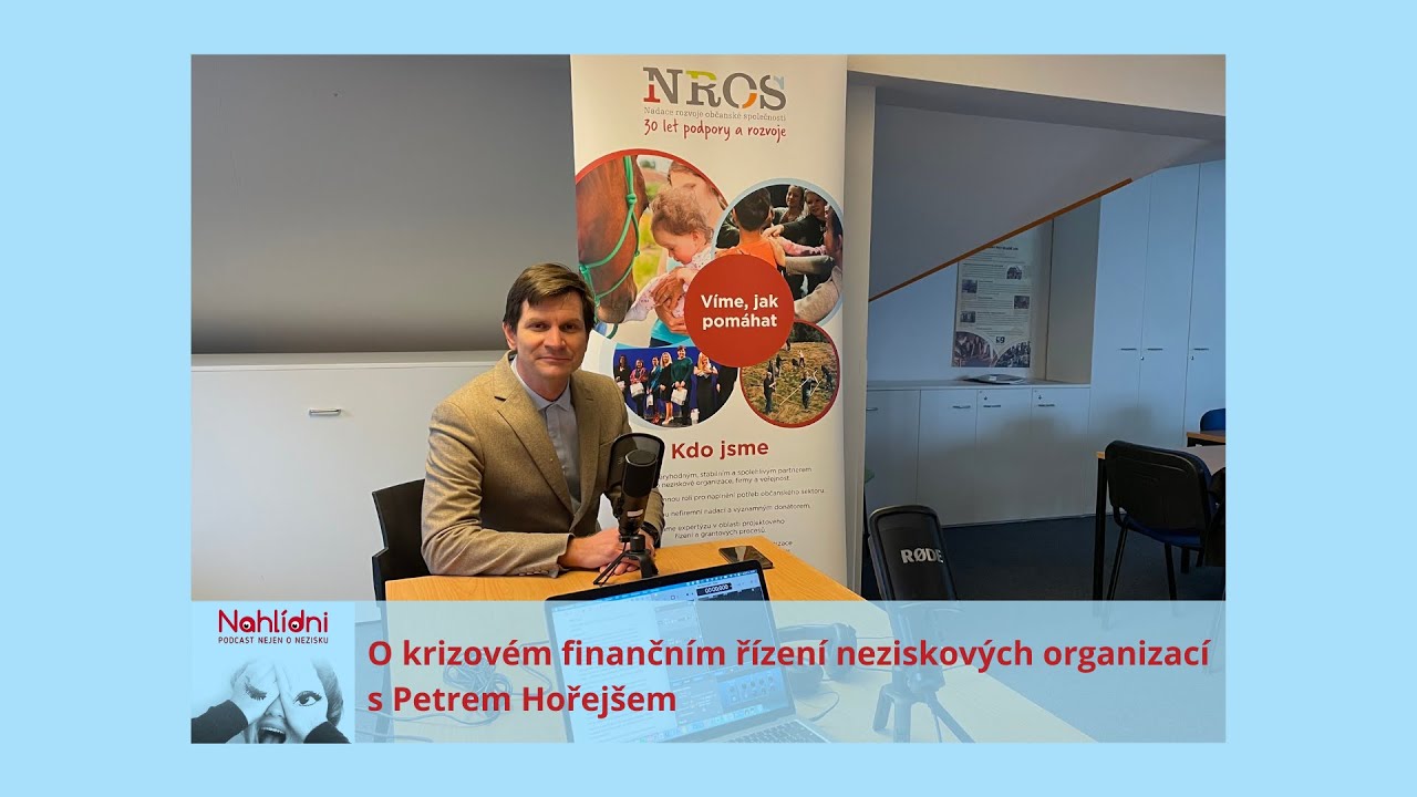 O krizovém finančním řízení neziskových organizací s Petrem Hořejšem