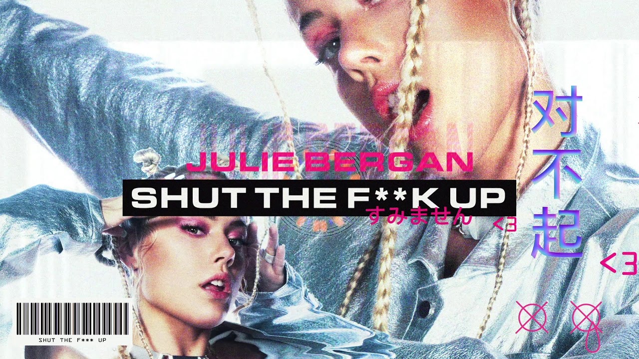 Julie Bergan - STFU (Official Audio)