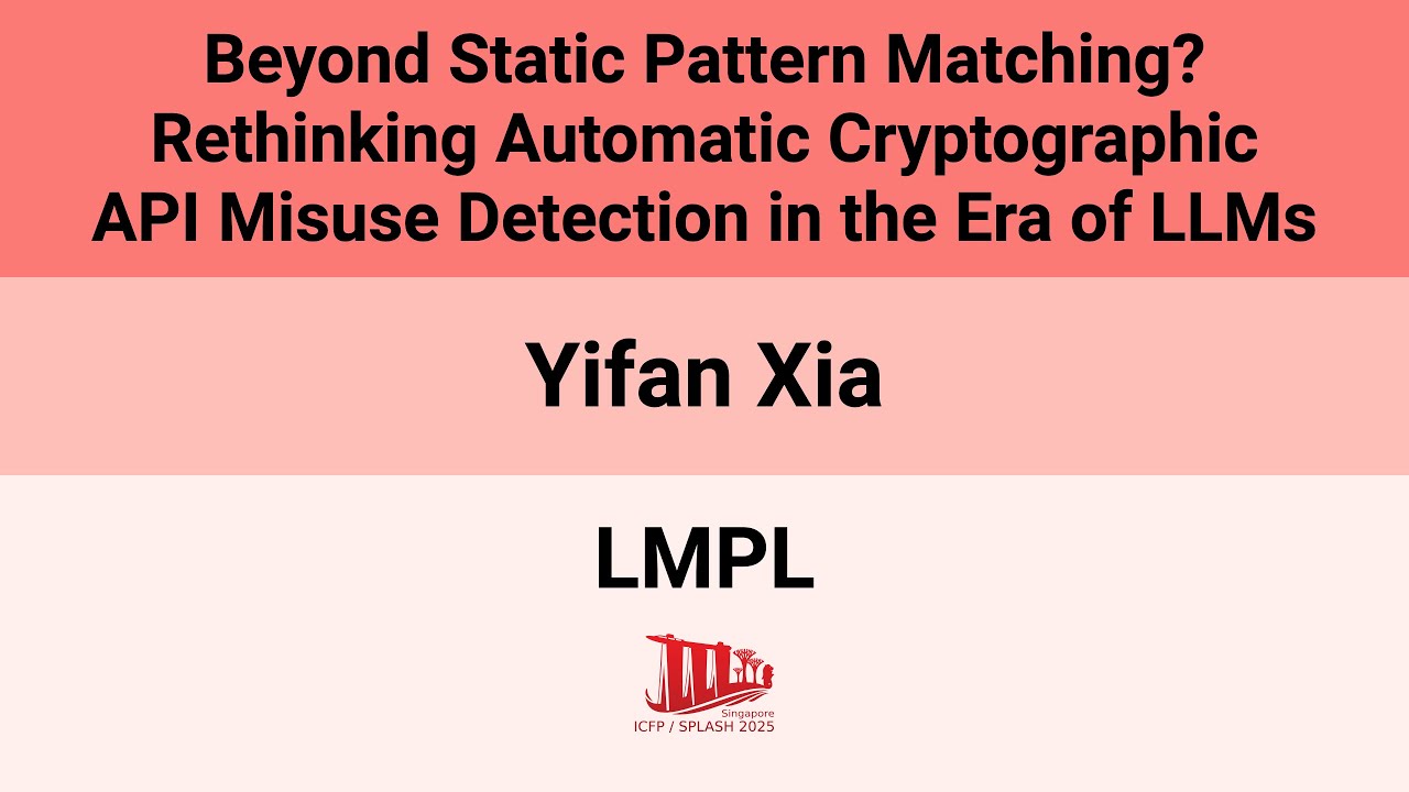 [LMPL'25] Beyond Static Pattern Matching? Rethinking Automatic Cryptographic API Misuse Detection(…)