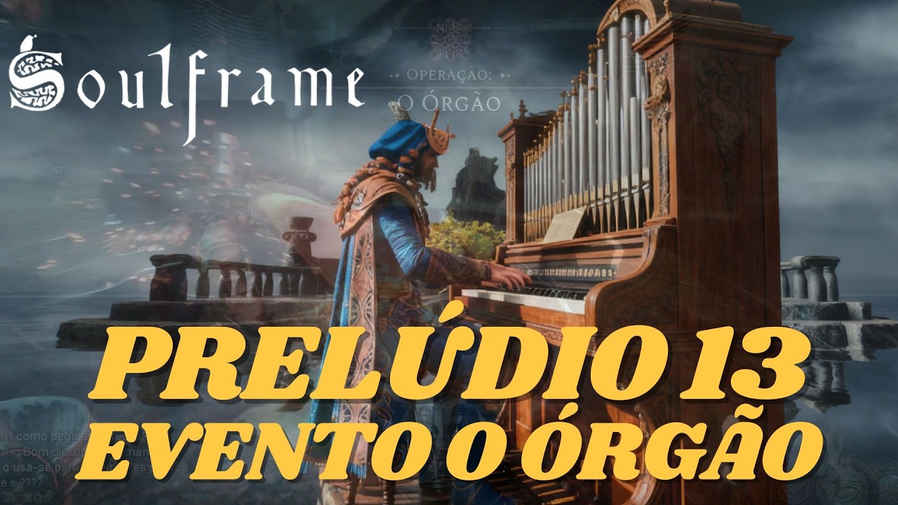 Evento Orgão -Soulframe - Prelúdio 13 -#soulframe #gameplay #soulframegameplay #ekkowise