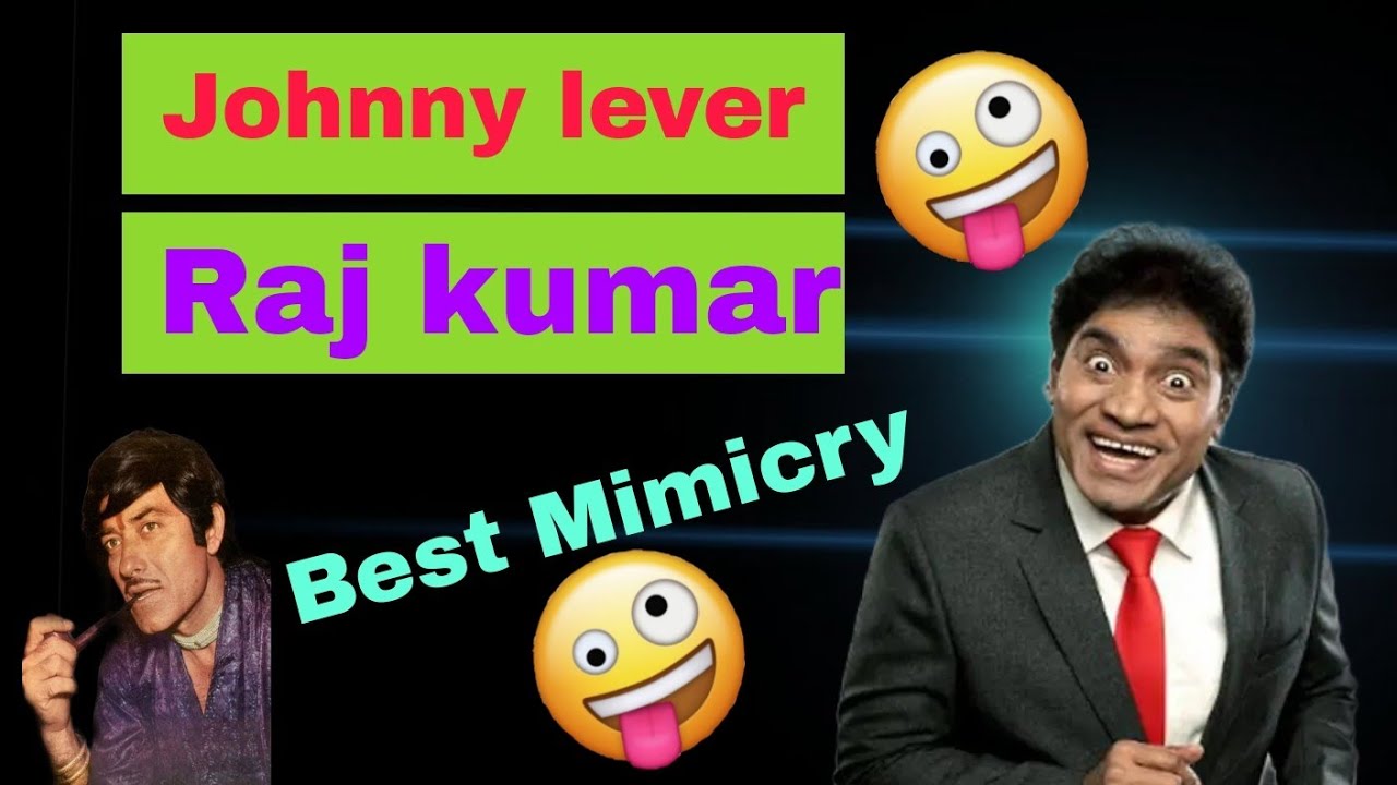 JOHNNY LEVER- AS- RAJ KUMAR