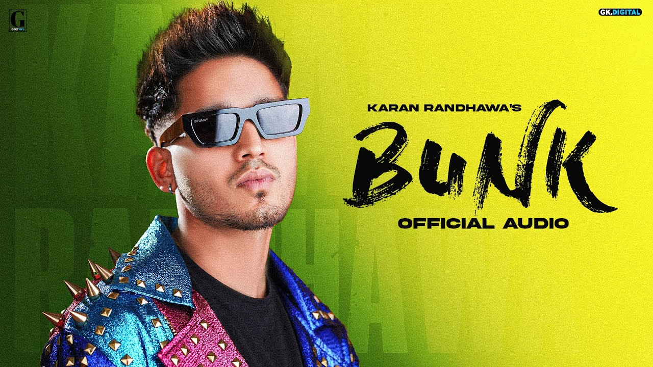 Bunk : Karan Randhawa Ft. Sudesh Kumari (Full Audio) Raka | Punjabi Song | GK Digital | Geet MP3