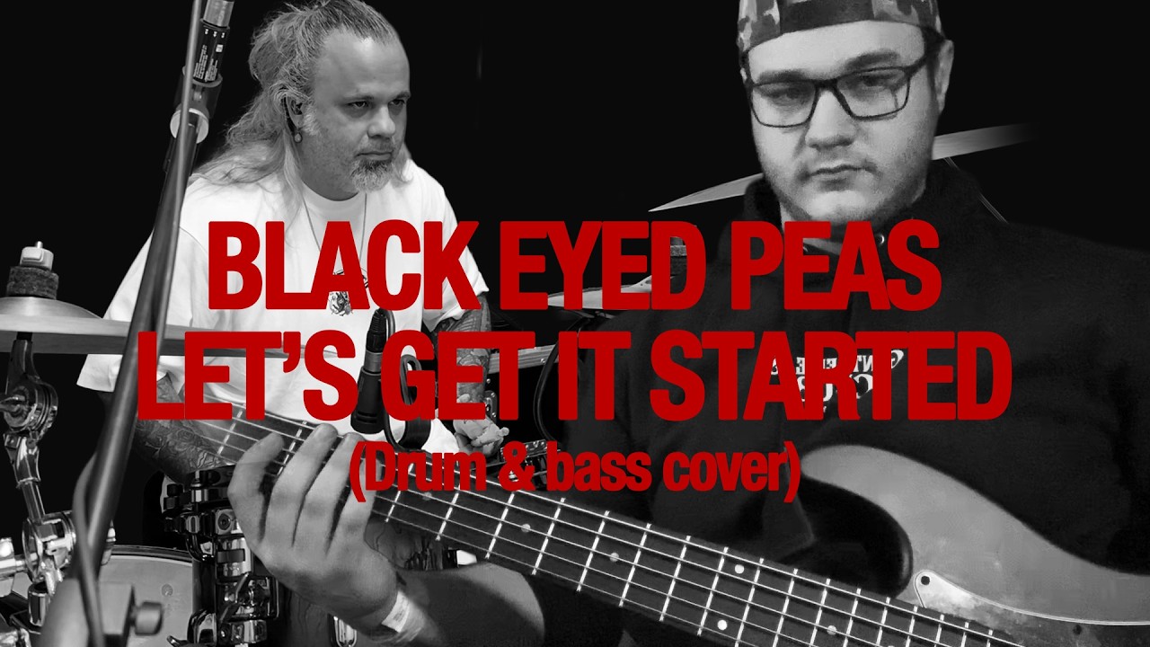 Black Eyed Peas - Let's Get It Started (drum & bass cover)