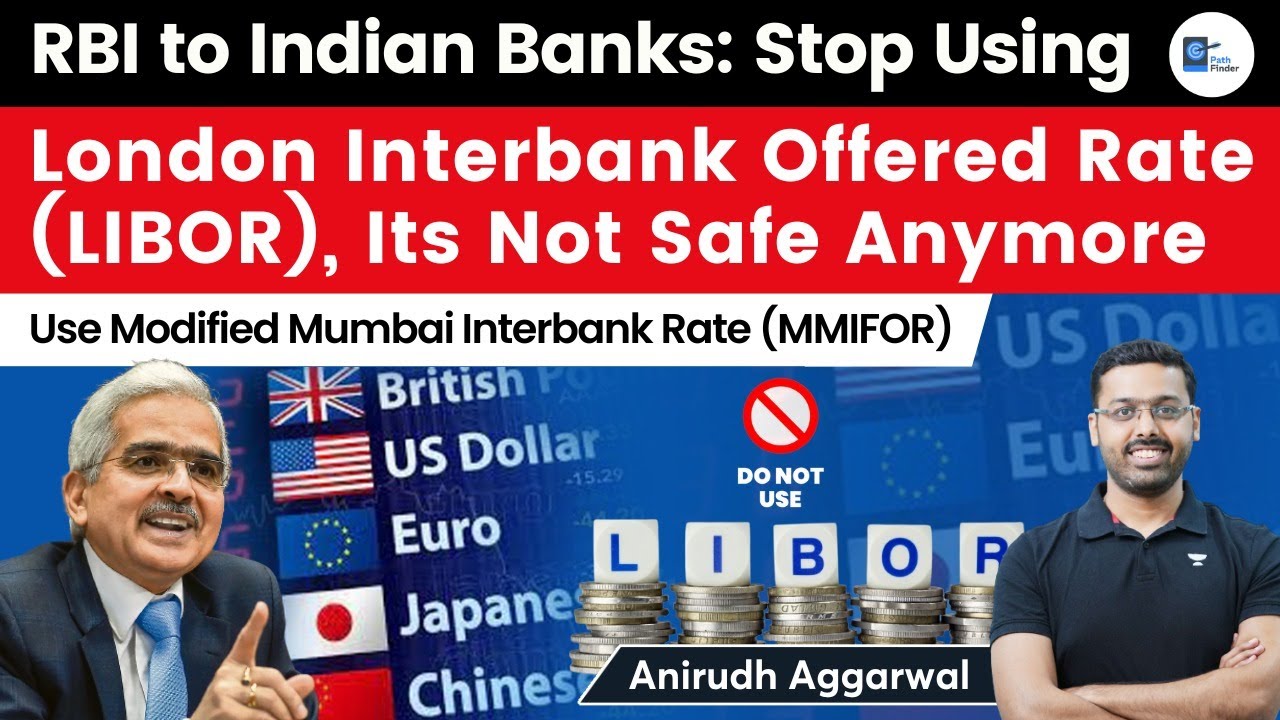 RBI tells banks to move away from London Interbank Offered Rate (LIBOR) by July | Anirudh | Economy