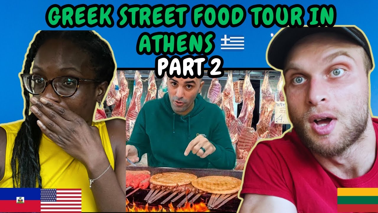 REACTION TO Greek Street Food Tour in Athens, Greece PART 2 | FIRST TIME WATCHING