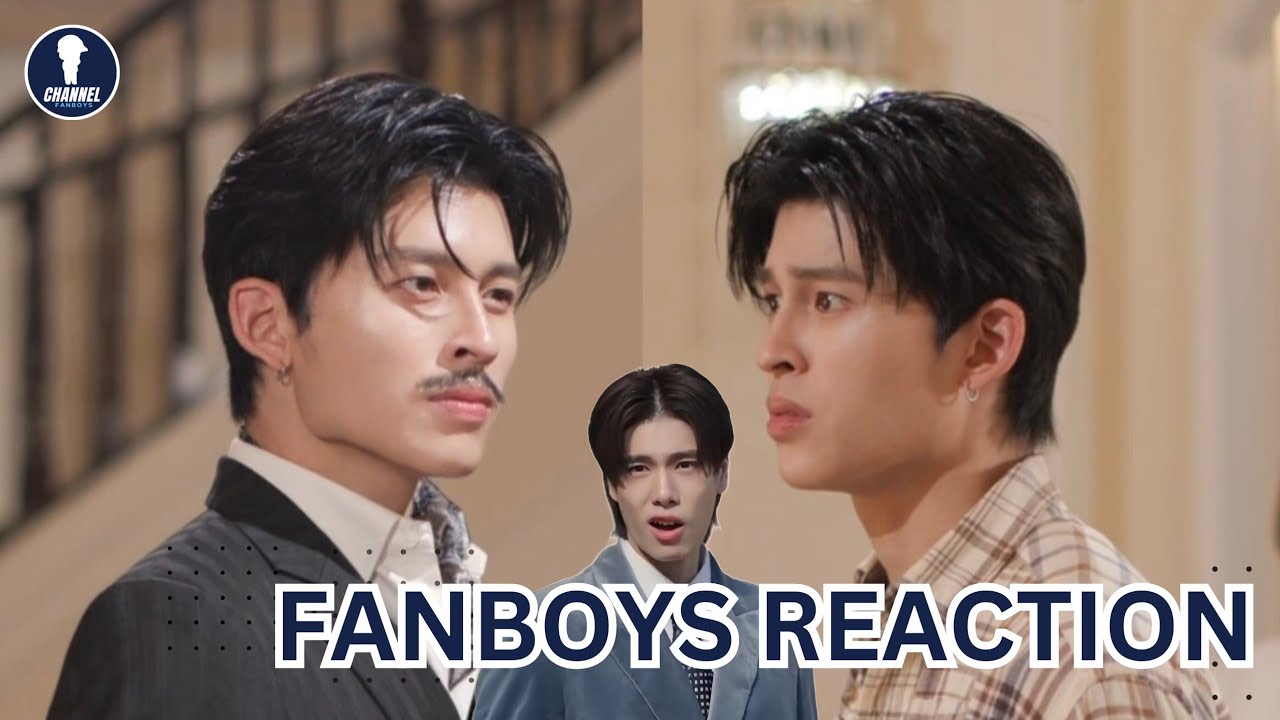[Auto Sub] Fanboys Reaction l ตั้งสติหน่อยคุณธีร์ Thee and Thee Series