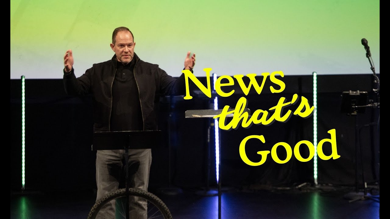 News That's Good  | Pastor Scott Marshall | February 8th 2026