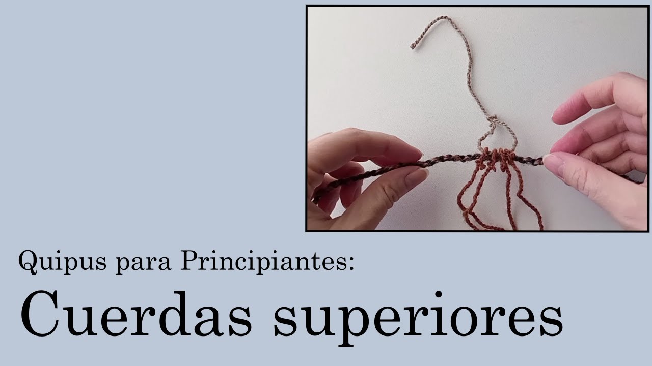 Quipus para Principiantes 4: Cuerdas superiores y Locke