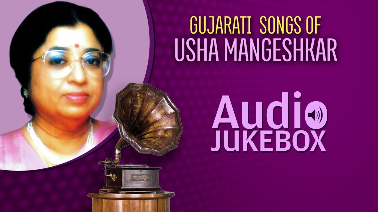 Best Of Usha Mangeshkar | Super-Hit Gujarati Songs | Audio Jukebox