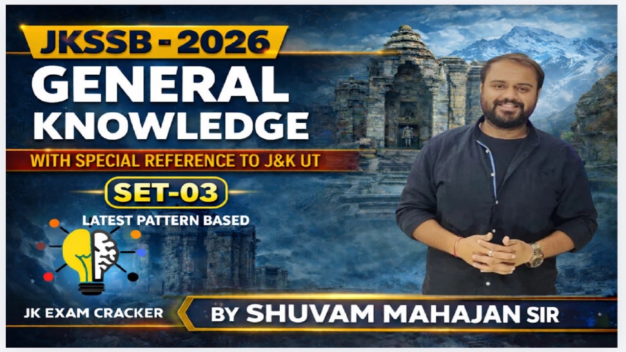 Top MCQs GK WITH REFERENCE TO J&K UT I SET-03 I JKSSB 2026 | Latest Pattern II BY SHUVAM MAHAJAN SIR