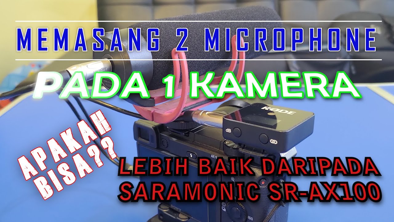 cara mudah dan murah memasang 2 microphone ke 1 kamera, memang bisa?