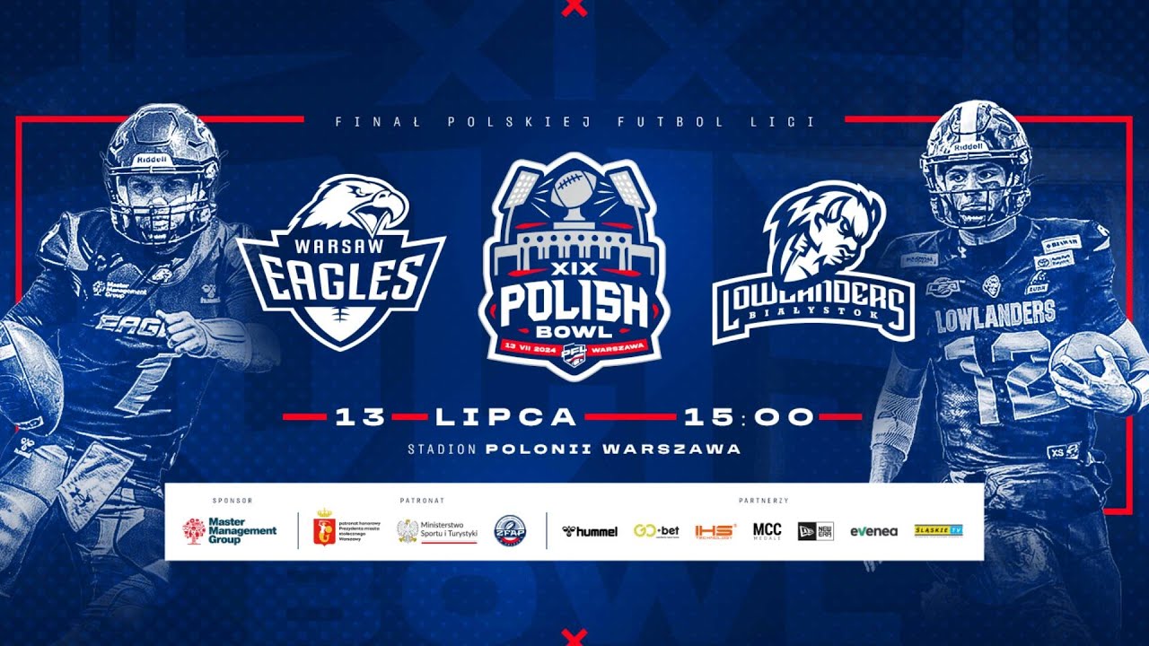 POLISH BOWL XIX | Warsaw Eagles vs. Lowlanders Białystok | 13.07.2024 | Warszawa