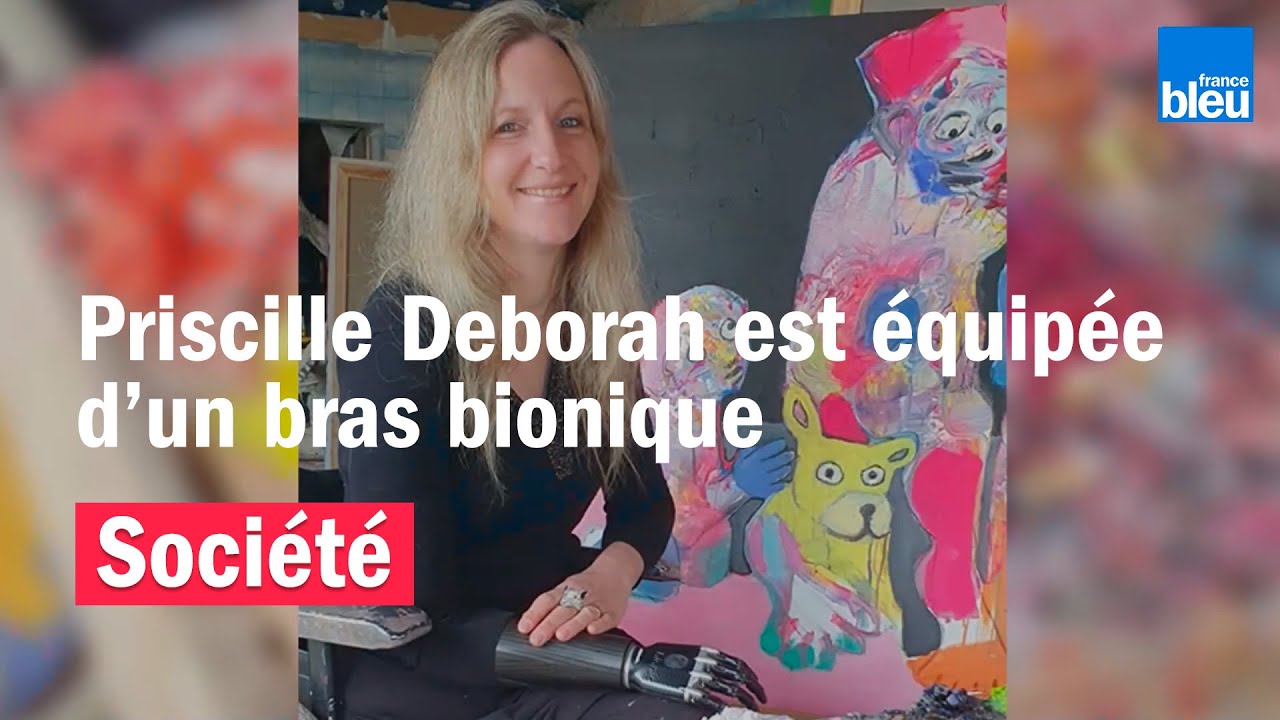 Rencontre avec Priscille Deborah, première Française équipée d'un bras bionique