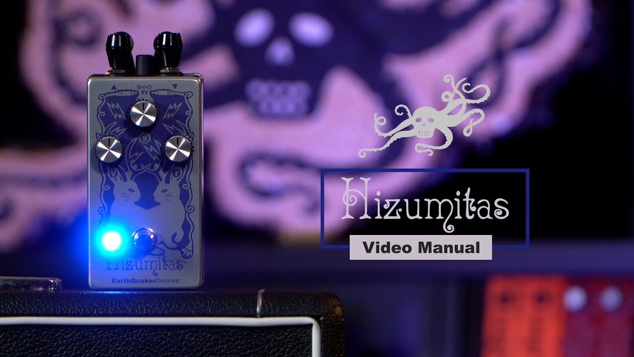 Видеоруководство по Hizumitas Fuzz Sustainar | Устройства EarthQuaker